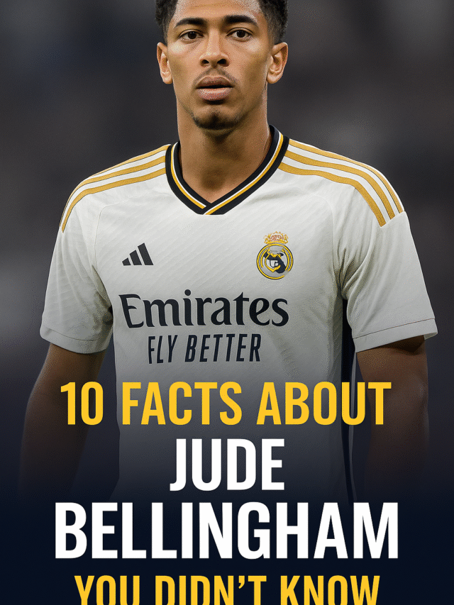 10 Facts About Jude Bellingham You Didn’t Know
